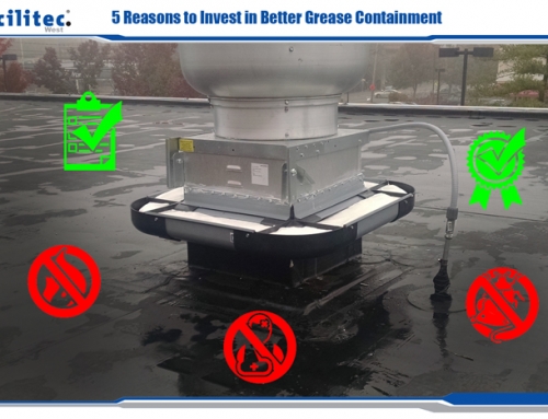 5 Reasons to Invest in Better Grease Containment